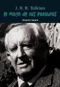 El Mago de Las Palabras: J. R. R. Tolkien (Biografia Joven)