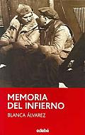 Memoria Del Infierno / Hell's Memories