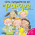 Como Comportarse En El Parque