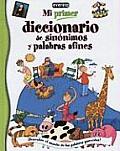 Mi Primer Diccionario de Sinonimos y Palabras Afines