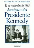 22 De Noviembre De 1963/22 of November of 1963