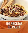 101 Recetas De Pasta/ 101 Pasta & Noodle Dishes