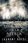 Una Voz En La Niebla/ a Voice in the Fog