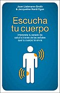 Escucha Tu Cuerpo/ Body Signs