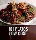 101 Platos Low Cost / 101 Budget Dishes