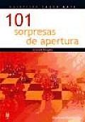 101 Sorpresas De Apertura / 101 Chess Opening Surprises