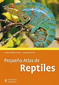 Pequeno Atlas De Reptiles / Small Atlas of Reptiles