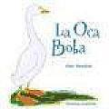 La Oca Boba