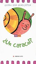 Un Caracol?/ a Snail?