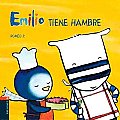 Emilio Tiene Hambre/ Emilio's Hungry
