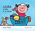Laura Ayuda a Su Mama/ Laura Helps Her Mom