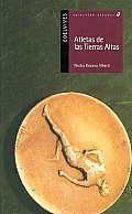 Atletas De Las Tierras Altas/ Athletes of the Highlands