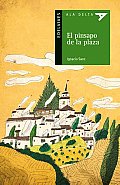 El Pinsapo De La Plaza/ the Evergreen of the Square Cover