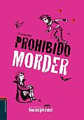 Prohibido Morder / Forbidden To Bite