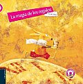 La Magia De Los Regalos/ the Magic of Gifts