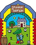 La Granja Del Senor Coc / Ride Your Tractor, Mr. Croc
