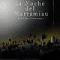 La Noche Del Marramiau / Marramiau's Night