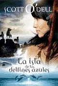 La Isla De Los Delfines Azules / Island of the Blue Dolphins