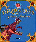 Dragones y Otras Bestias (Aventuras Fantasticas)