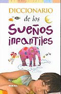 Diccionario De Los Suenos Infantiles / Dictionary of Childhood Dreams