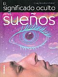 El Significado Oculto De Los Suenos/ the Hidden Meaning of Dreams