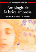 Antologia De La Lirica Amorosa / Anthology of the Amorous Lyrics