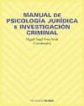 Manual De Psicología Jurídica E Investigación Criminal