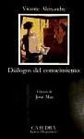 Dialogos Del Conocimiento / Dialogues of Knowledge