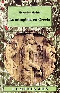 La Misoginia En Grecia / Misogyny in Greece