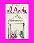 El Arte / the Art