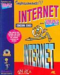 Internet Para Torpes, 2003