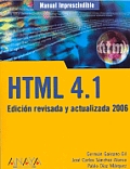 Manual Imprescindible HTML 4.1 2006 / Essential HTML 4.1 Manual 2006