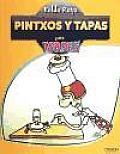 Pintxos Y Tapas Para Torpes / Pintxos and Tapas for Dummies