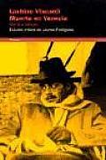 Paidos Peliculas #14: Muerte en Venecia =: Morte A Venezia: Luchino Visconti: Estudio Critico