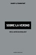 Sobre La Verdad/ on Truth