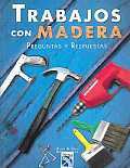 Trabajos Con Madera / Jobs With Wood