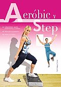 Aerobic Y Step/ Aerobic and Step