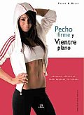 Pecho Firme Y Vientre Plano / Firm Breasts and Flat Stomach