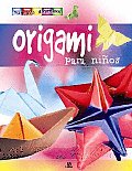 Origami Para Ninos/ Origami for Kids