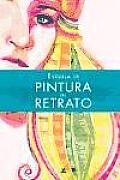 Escuela De Pintura Del Retrato / Portrait Painting School