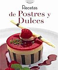 Recetas De Postres Y Dulces/ Dessert Recipes and Candies
