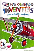 Que Han Cambiado Los Inventos / What Inventions Have Changed
