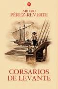 Corsarios de Levante (Privateers from the East)