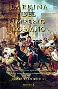 Ruina del Imperio Romano, La