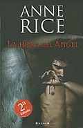 La Hora del Angel = Angel Time (La Trama)
