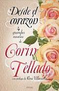 Desde El Corazon (Antologia de Novelas de Corin Tellado)