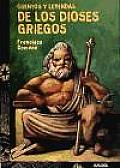 Cuentos Y Leyendas De Los Dioses Griegos / Tales and Legends of the Greek Gods