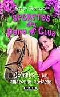 Cometa Y Las Amazonas Audaces / Stardust and the Daredevil Ponies