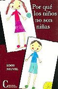 Por Que Los Ninos No Son Ninas/ Why Boys Are Not Girls