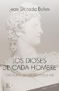 Los Dioses de Cada Hombre: Una Nueva Psicologia Masculina